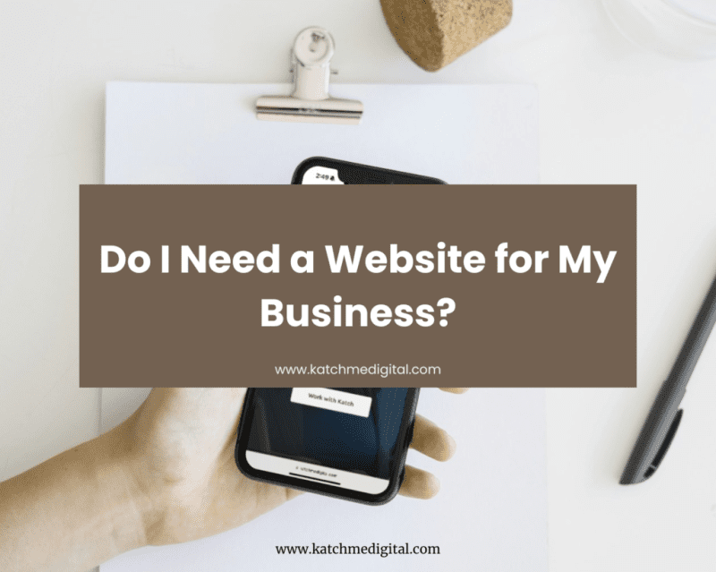Do I Need a Website for My Business?